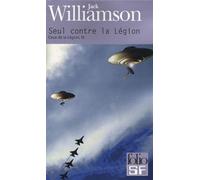 Ceux de la Légion, III : Seul contre la Légion