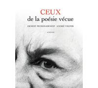 Ceux de la poésie vécue - André Velter - Actes sud - broché - Beau livre