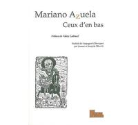 Ceux d'en bas - Mariano Azuela - Les Fondeurs De Briques - broché - Roman