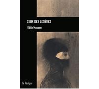 Ceux des lisières - Edith Masson - Le Realgar - broché - Roman