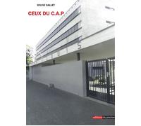 Ceux du C.A.P - Sylvie Callet - Du Poutan Eds - broché - Roman