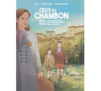 Ceux du chambon - 1939-1944 Deux frères sauvés par les Justes - (Nouvelle édition)