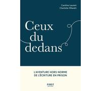 Ceux du dedans – L'aventure hors norme de l'écriture en prison