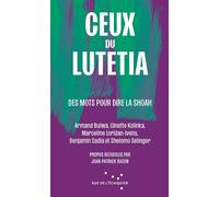 Ceux du Lutetia - Des mots pour dire la Shoah - Jean-Patrick Razon - Rue De L'echiquier - broché - Essai