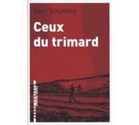 Ceux du trimard