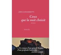 Ceux que la nuit choisit Joris Giovannetti (Auteur)