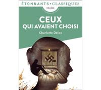 Ceux qui avaient choisi: Pièce en deux actes