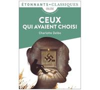Ceux Qui Avaient Choisi - Pièces En Deux Actes