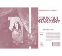 Ceux qui changent Adjaï aux mille visages - Aquilegia Nox - PVH éditions - broché - Roman