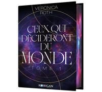 Ceux qui décideront du monde T1 The Burning Empire - Veronica Roth - Korrigan - broché - Roman