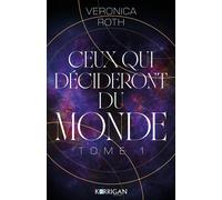 Ceux qui décideront du monde T1 The Burning Empire - Veronica Roth - Korrigan - ebook (ePub) - Roman