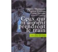 Ceux qui M Aiment Prendront le Train