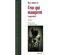 Ceux qui manquent Empreintes - Marc-Antoine Cyr - Quartett - broché - Théâtre