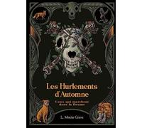 Ceux qui marchent dans la Brume: Les Hurlements d'Automne - Tome I