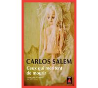 Ceux qui méritent de mourir - Carlos Salem - Actes sud - Poche - Roman