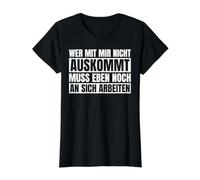 Ceux Qui ne s'entendent Pas avec Moi doivent Encore T-Shirt Graphique avec Valeur