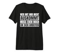 Ceux Qui ne s'entendent Pas avec Moi doivent Encore T-Shirt Haut de Gamme