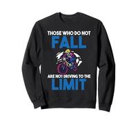 Ceux Qui ne Tombent Pas ne conduisent Pas à la Limite Sweatshirt