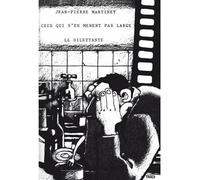 Ceux qui n'en mènent pas large - MARTINET JEAN-PIERRE - Le Dilettante - broché - Récit