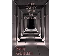Ceux qui n'y sont pas enfermés