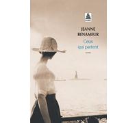 Ceux qui partent - Jeanne Benameur - Actes sud - Poche - Roman