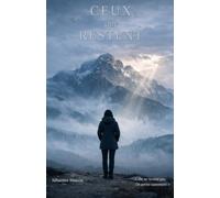 CEUX qui RESTENT