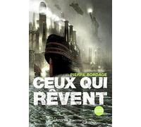Ceux qui rêvent