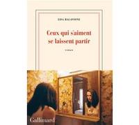 Lisa Balavoine – Ceux qui s'aiment se laissent partir – Roman – Broché
