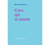 Ceux qui se taisent - Bruno Doucey - Doucey Bruno - broché - Poésie