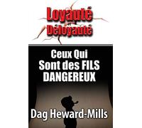 Ceux Qui Sont Des Fils Dangereuses