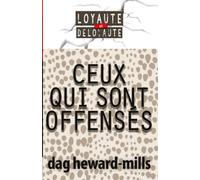 Ceux qui sont offensés