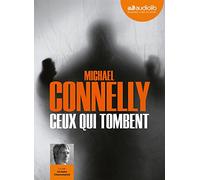Ceux qui tombent: Livre audio - 1 CD MP3