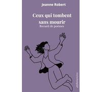 Ceux qui tombent sans mourir