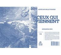 Ceux qui viennent Adjaï aux mille visages - Aquilegia Nox - PVH éditions - broché - Nouvelles