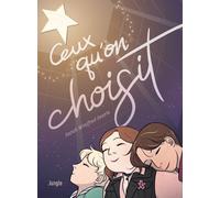 Sarah Winifred Searle – Ceux qu'on choisit – Bande dessinée – Broché (Éditions Jungle)