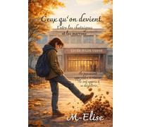 Ceux qu'on devient: Entre les chataignes et les marrons