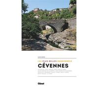 Alain Godon – Cévennes, les plus belles randonnées – Guide de randonnées – 2e édition