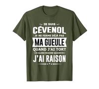 Cévenol Je ne Ferme Pas ma Gueule Cadeau Humour Cévennes T-Shirt, Homme, Olive, S