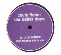 Cevin Fisher / Akon - The Better Days / Smack That (jerom Robin Rmxs)