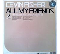 Cevin Fisher - All My Friends [Import]