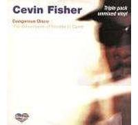 Cevin Fisher - Cevin Fisher - Dangerous Disco: The Adventures Of Double O Cevin - DMC Publishing