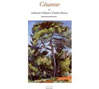 Cézanne Ambroise Vollard (Auteur), Charles Morice (Auteur)