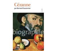 Bernard Fauconnier – Cézanne – Biographie – Gallimard Poche – Occasion