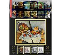 Cezanne Coloring Book: Cezanne Grayscale Coloring Book #1 - Color The Greatest Compositions In History