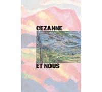 Cezanne et nous - Xavier Rey - Reunion Des Musees Nationaux - broché - Catalogue d'exposition