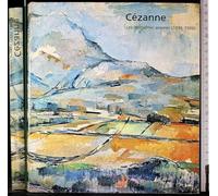 Cézanne : Les dernières années 1895 - 1906, catalogue exposition grand palais, Paris, du 20 avril au 23 juillet 1978