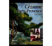 Cézanne, Paris-Provence