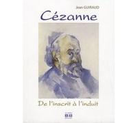Cézanne Paul Cézanne (Auteur), Jean Guiraud (Auteur)