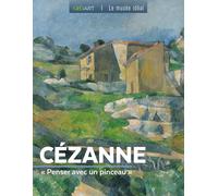 Cézanne: Penser avec un pinceau