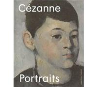 Cézanne : Portraits Annabelle Mathias (Auteur), Alex Danchev (Auteur), John Eledrfield (Auteur), Jayne S. Warman (Auteur), Mary G. Morton (Auteur), Xavier Rey (Auteur), Collectif (Auteur)